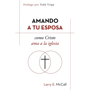 Ama a Tu Esposa Como Cristo Ama a la Iglesia