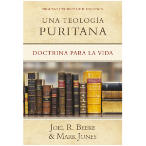 Una Teología Puritana