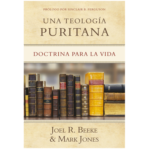 Una Teología Puritana