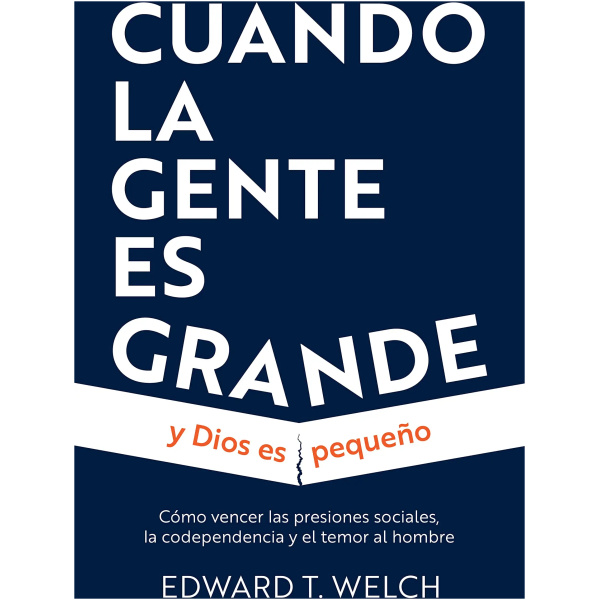 Cuando La Gente Es Grande Y Dios Es Pequeño