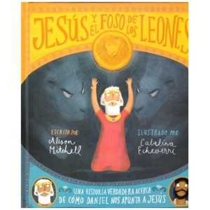 Jesús y el Foso de los Leones