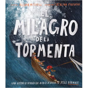 El Milagro De La Tormenta