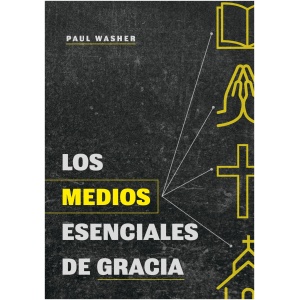 Los Medios Esenciales De Gracia