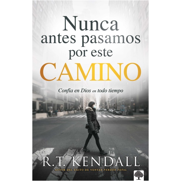 Nunca Antes Pasamos Por Este Camino