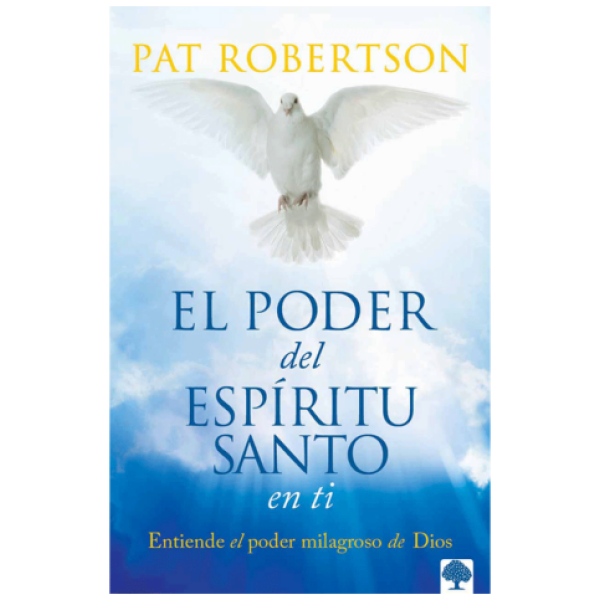 El Poder Del Espíritu Santo En Ti