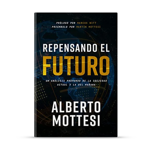 Repensando El Futuro