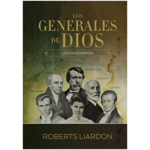Los Generales de Dios V: Los Misioneros