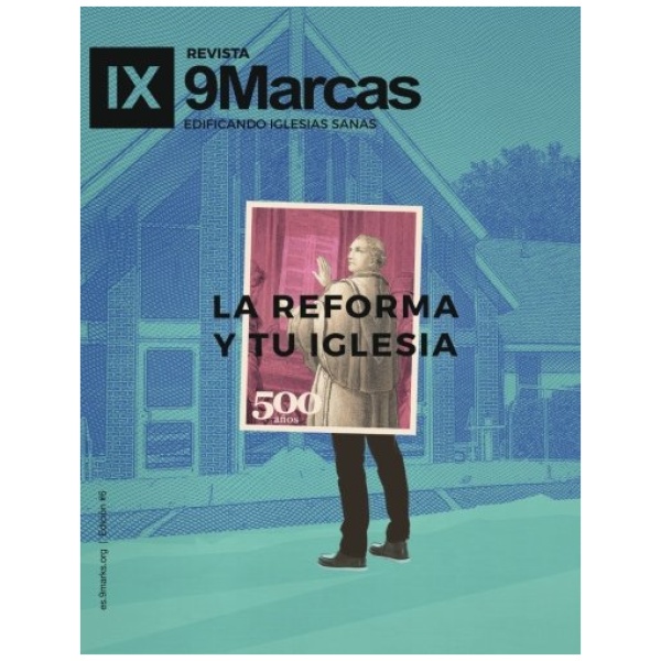 La Reforma y Tu Iglesia
