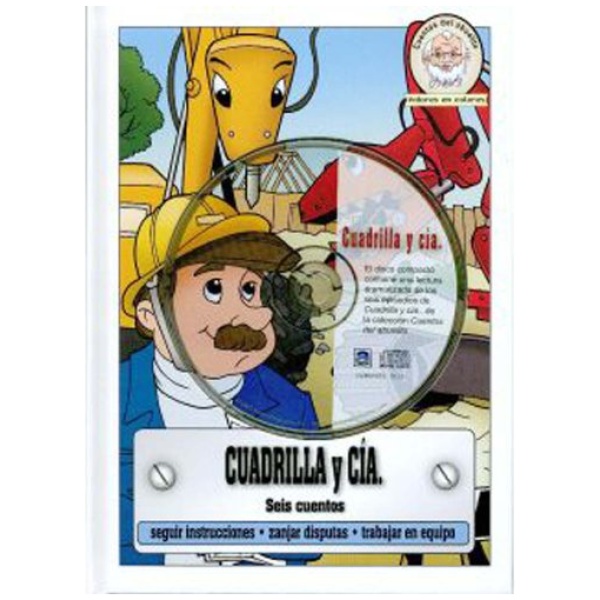 Cuadrilla y Cía: Seis Cuentos