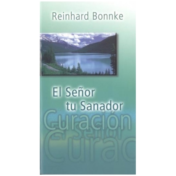El Señor Tu Sanador