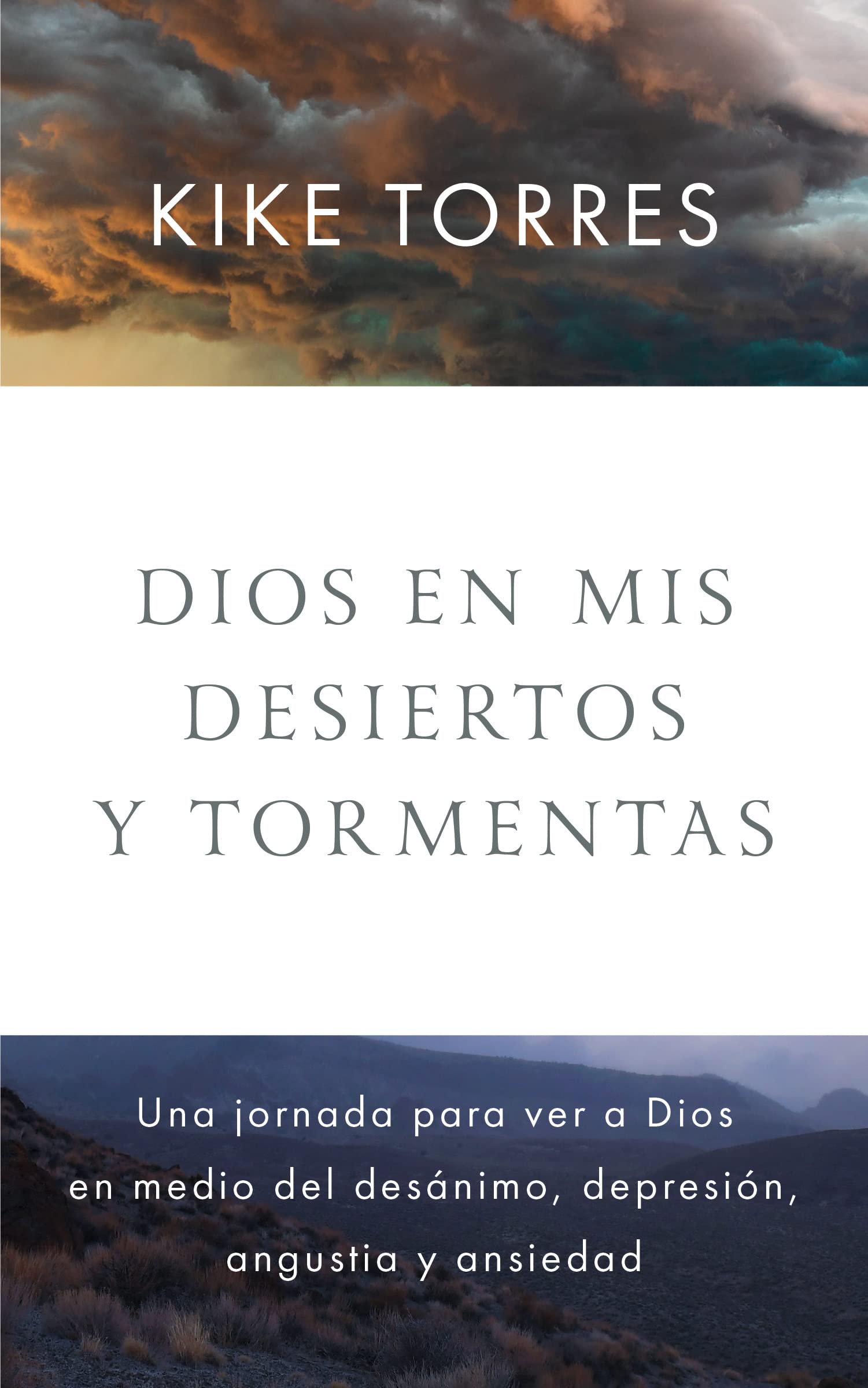 Dios en mis desiertos y tormentas