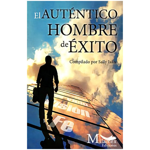 El Auténtico Hombre de Éxito