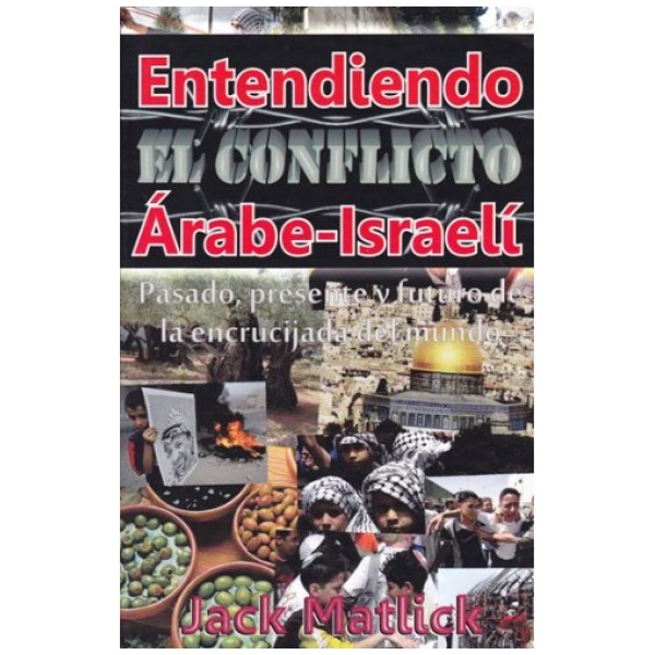 Entendiendo el Conflicto Arabe-Israelí