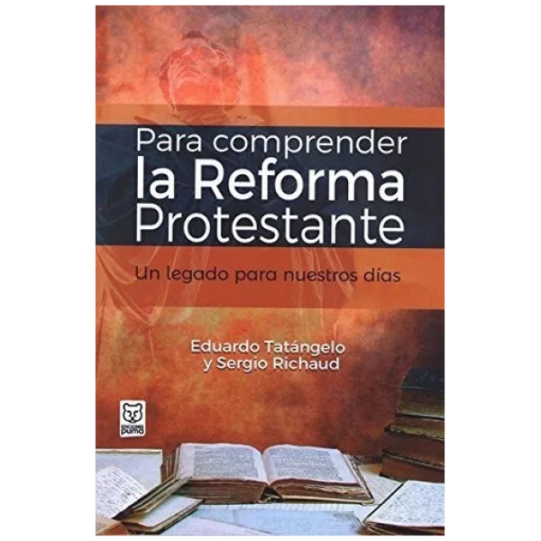 Para Comprender La Reforma Protestante