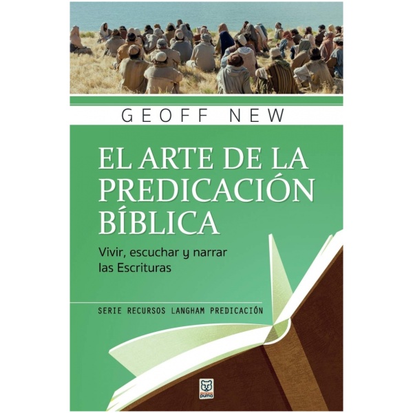 El Arte de la Predicación Bíblica