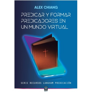 Predicar Y Formar Predicadores En Un Mundo Virtual
