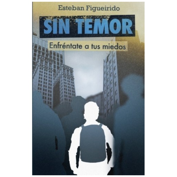 Sin Temor - Esteban Figueirido