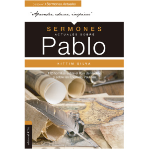 Sermones Actuales Sobre Pablo