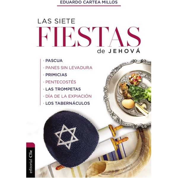 Las Siete Fiestas de Jehová