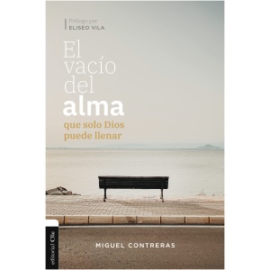 El Vacío del Alma Que Solo Dios Puede Llenar