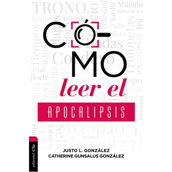 Cómo Leer el Apocalipsis