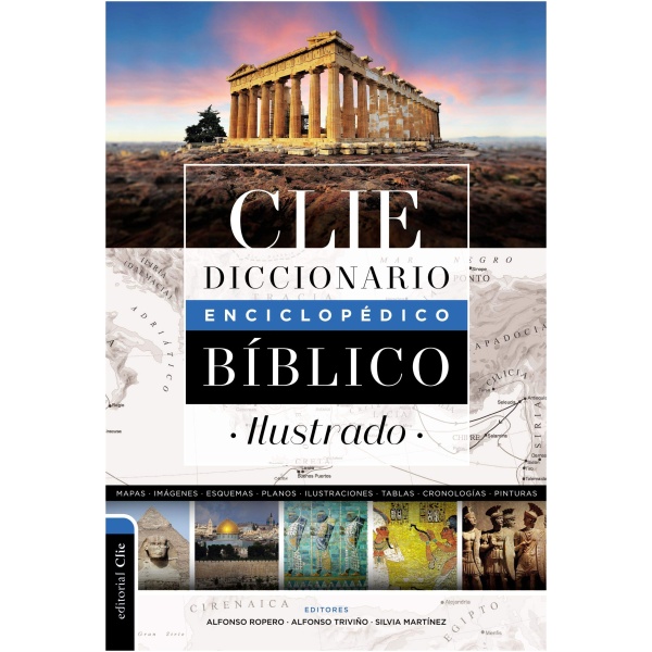 Diccionario Enciclopédico Bíblico Ilustrado CLIE