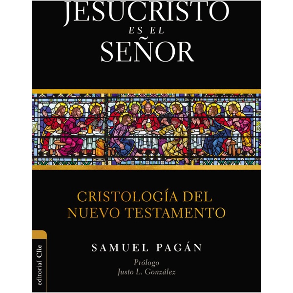 Jesucristo Es El Señor