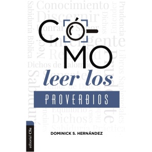 Cómo Leer Los Proverbios