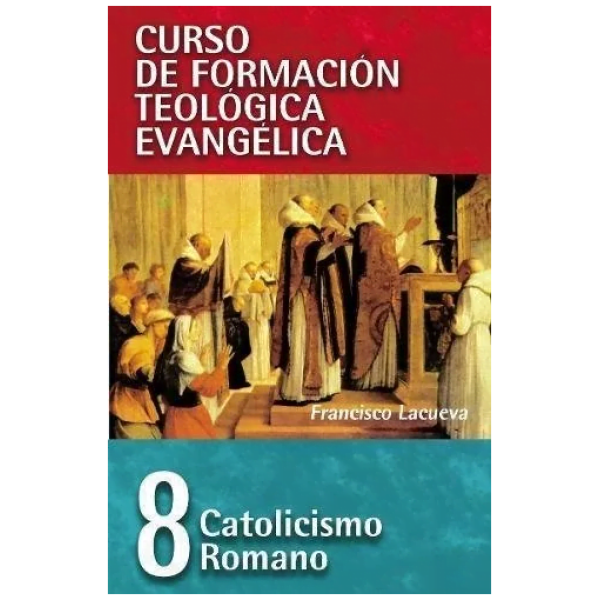 Catolicismo Romano - Tomo 8