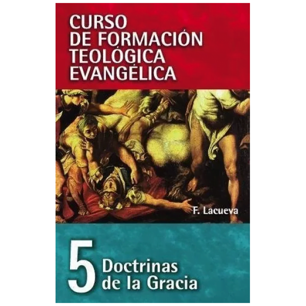 Doctrinas De La Gracia - Tomo 5