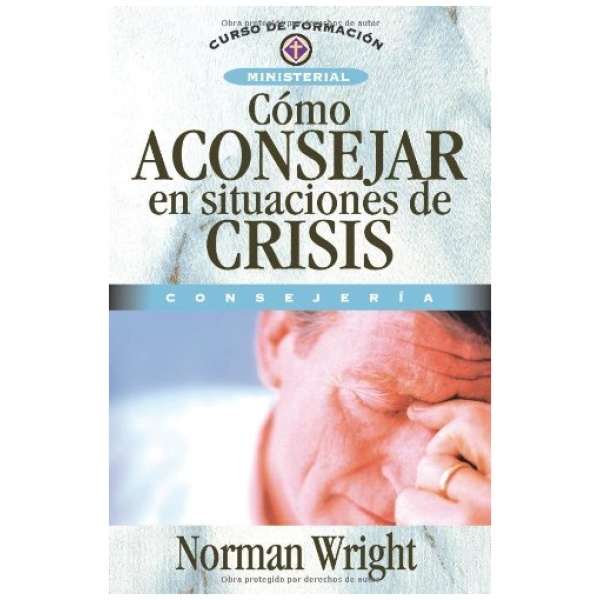 Cómo Aconsejar En Situaciones De Crisis