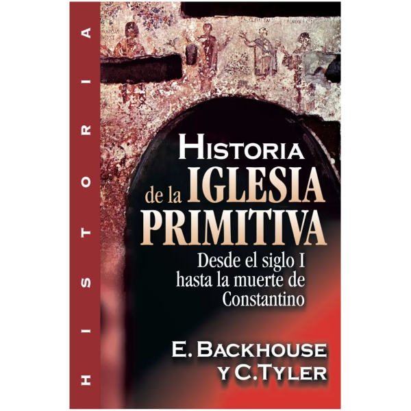 Historia De La Iglesia Primitiva