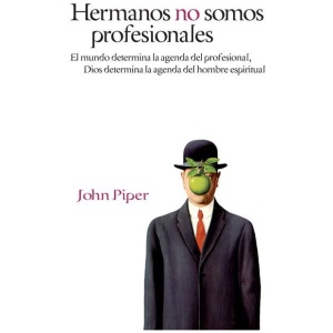 Hermano, No Somos Profesionales