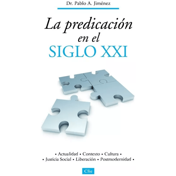 La Predicación En El Siglo Xxi
