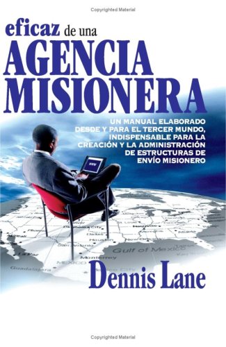 Administración Eficaz De Una Agencia Misionera