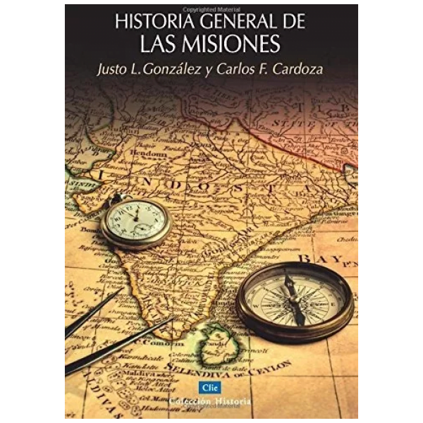 Historia General De Las Misiones