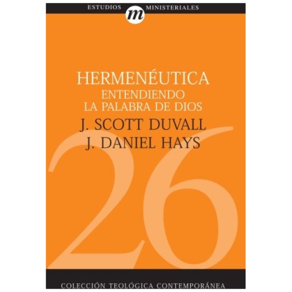 Hermenéutica Entendiendo la Palabra de Dios