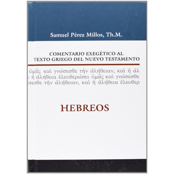 Comentario exegético al texto griego del NT: Hebreos