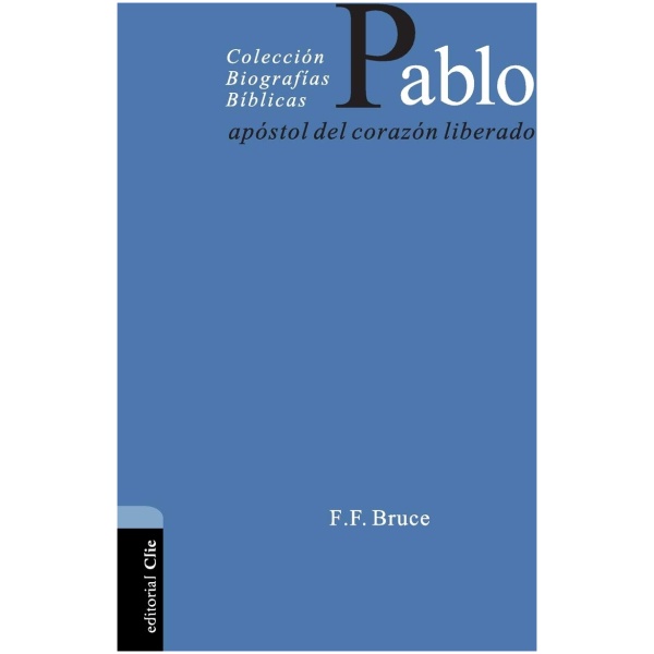 Pablo: Apóstol del Corazón Liberado