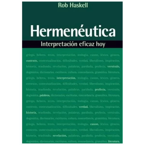 Hermenéutica: Interpretación Eficaz Hoy