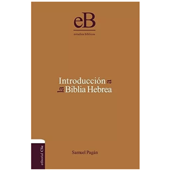 Introducción A La Biblia Hebrea