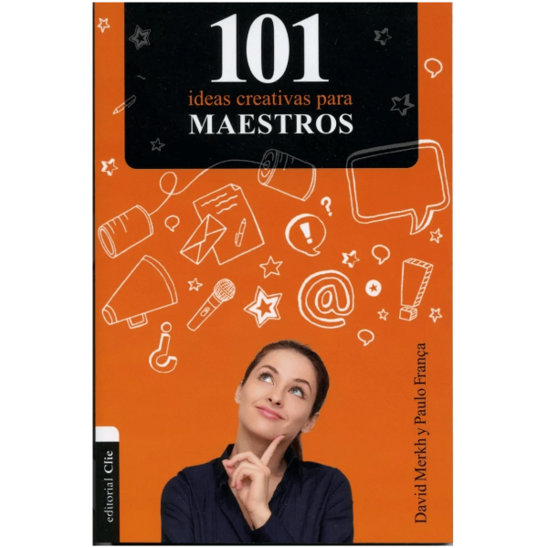 101 Ideas Creativas Para Maestros