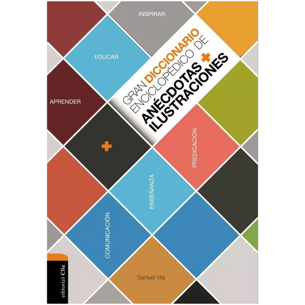 Gran Diccionario Enciclopédico De Anécdotas E Ilustraciones