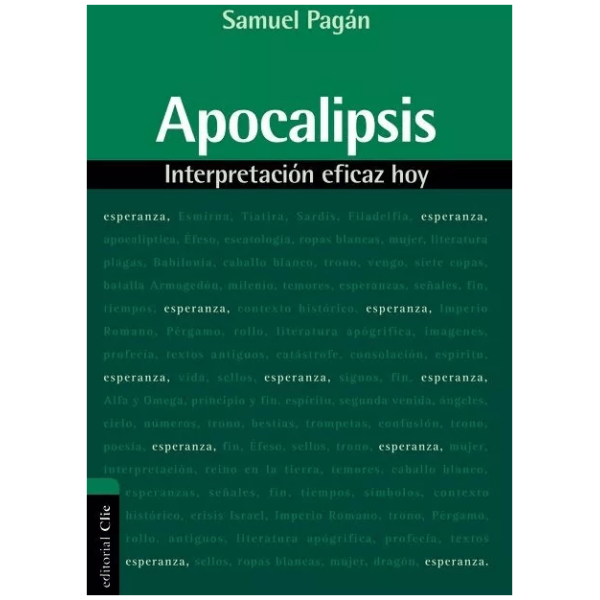 Apocalipsis: Interpretación Eficaz Hoy