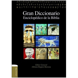 Gran diccionario enciclopédico de la Biblia