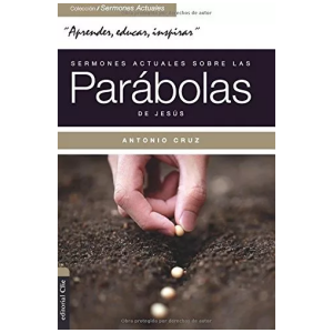 Sermones Actuales Sobre Las Parábolas De Jesús