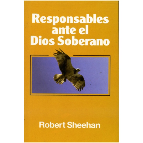 Responsables Ante El Dios Soberano