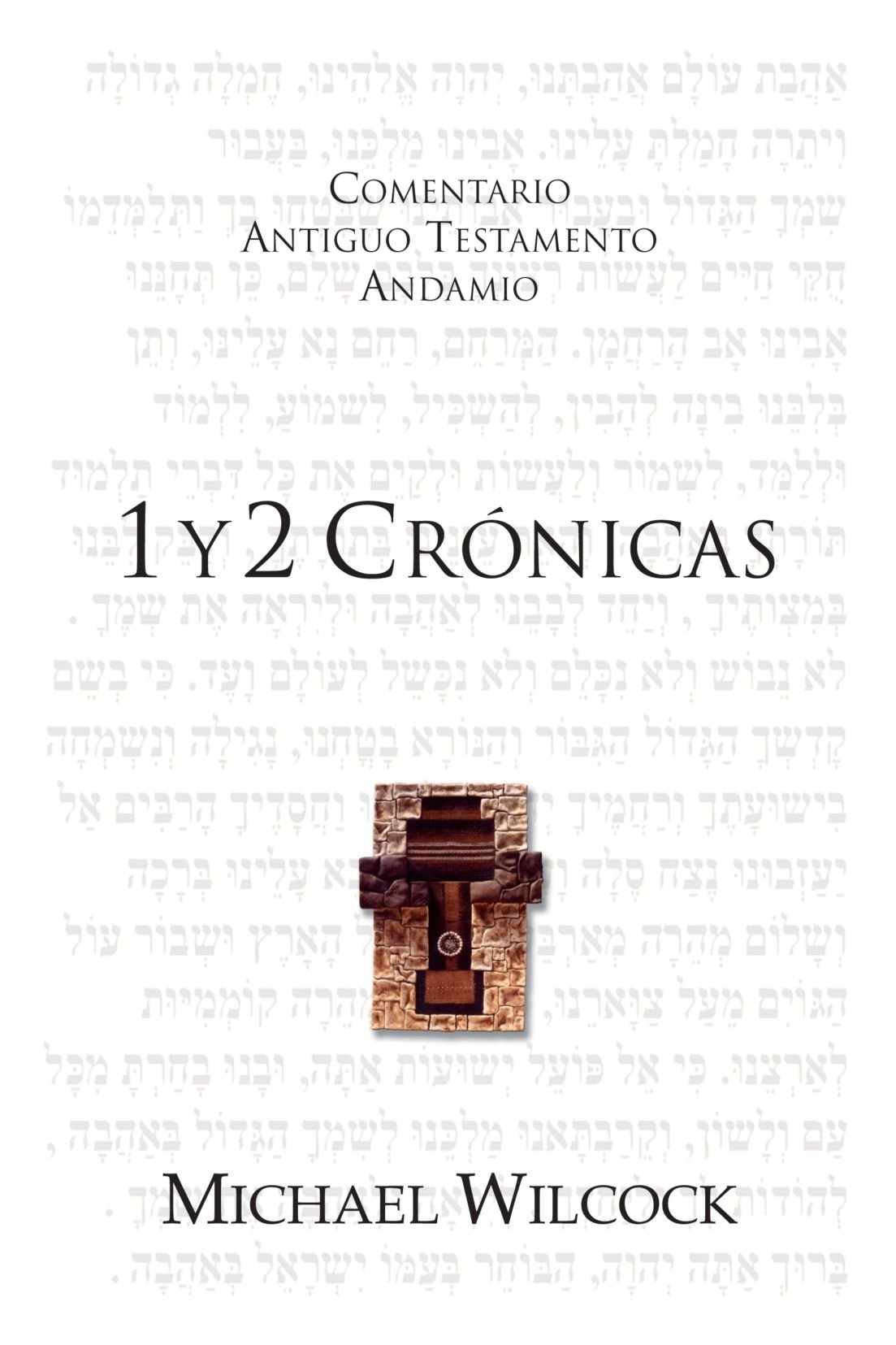 Comentario Antiguo Testamento 1 y 2 Crónicas