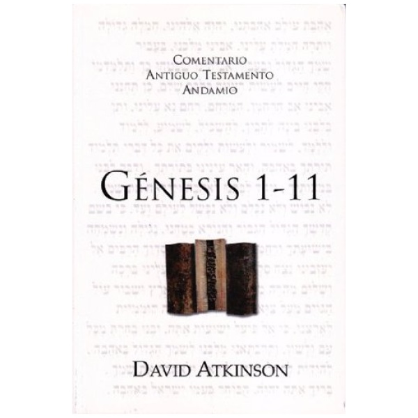 Comentario al Antiguo Testamento Génesis 1 - 11