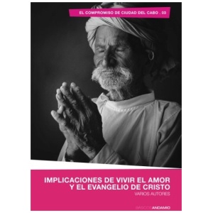Implicaciones de vivir el amor y el evangelio de Cristo